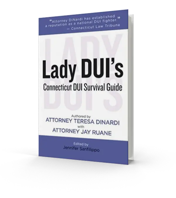 Lady DUI’s Connecticut DUI Survival Guide
